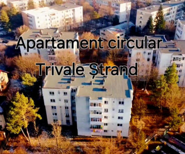 Trivale, zona ideală pentru un apartament circular